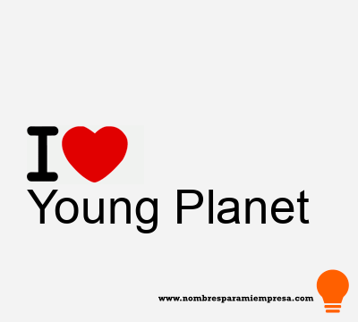 Young Planet